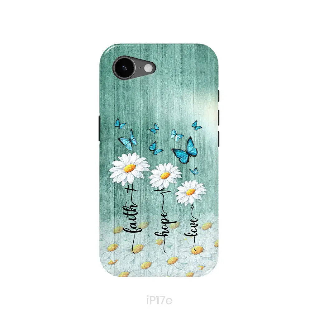 Faith Hope Love Daisy Butterfly Phone Case - Christian Phone Cases iPhone 17e / Tough Case