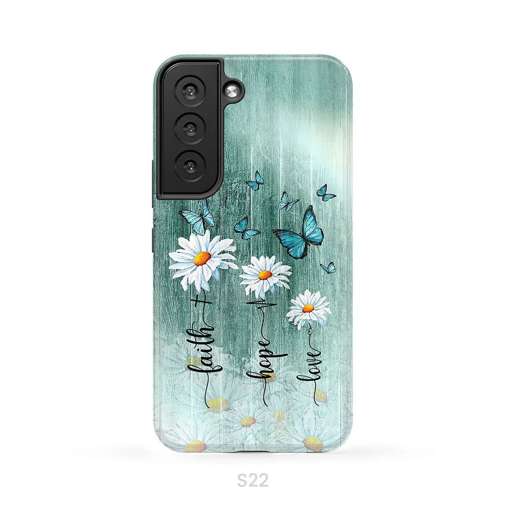Faith Hope Love Daisy Butterfly Phone Case - Christian Cases Samsung Galaxy S22 / Tough