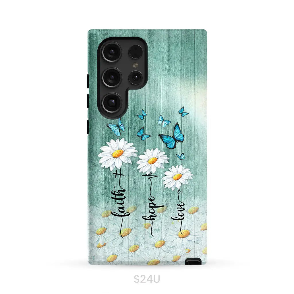 Faith Hope Love Daisy Butterfly Phone Case - Christian Phone Cases Samsung Galaxy S24 Ultra / Tough Case