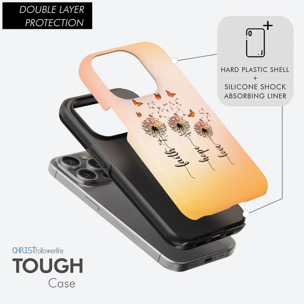 Faith Hope Love Dandelion Butterfly Phone Case