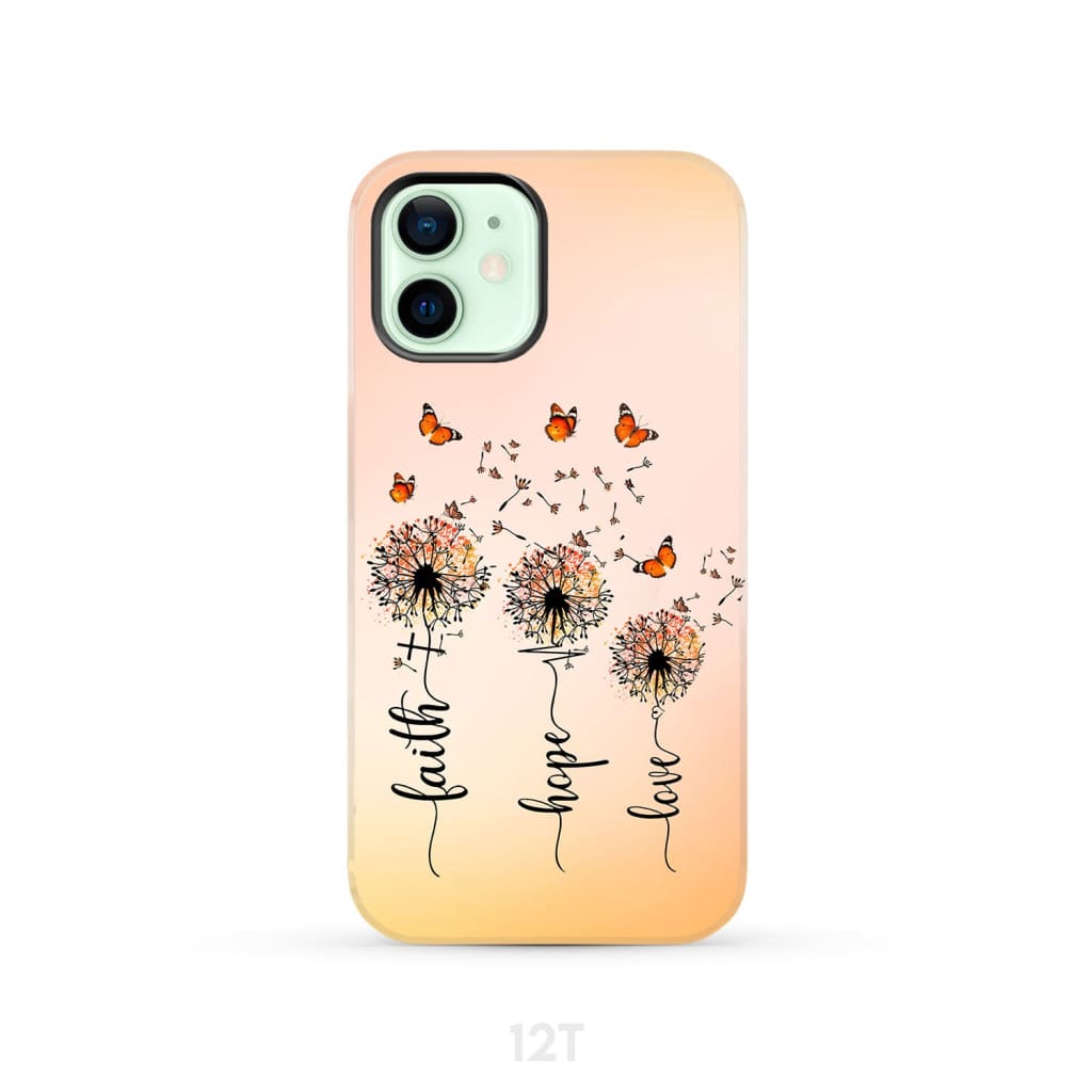 Faith Hope Love Dandelion Butterfly Phone Case iPhone 12 / Tough