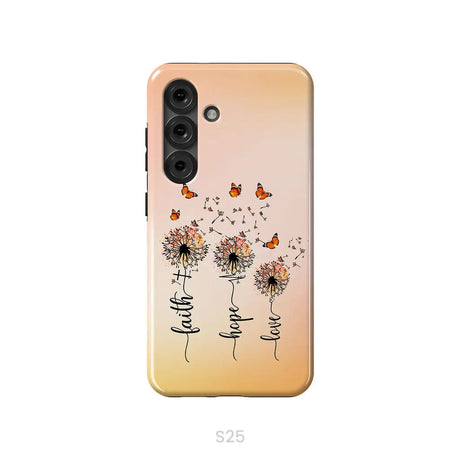 Faith Hope Love Dandelion Butterfly Phone Case Samsung Galaxy S25 / Tough Case