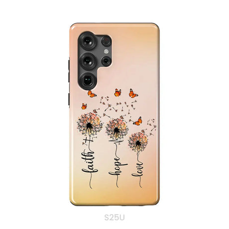 Faith Hope Love Dandelion Butterfly Phone Case Samsung Galaxy S25 Ultra / Tough Case