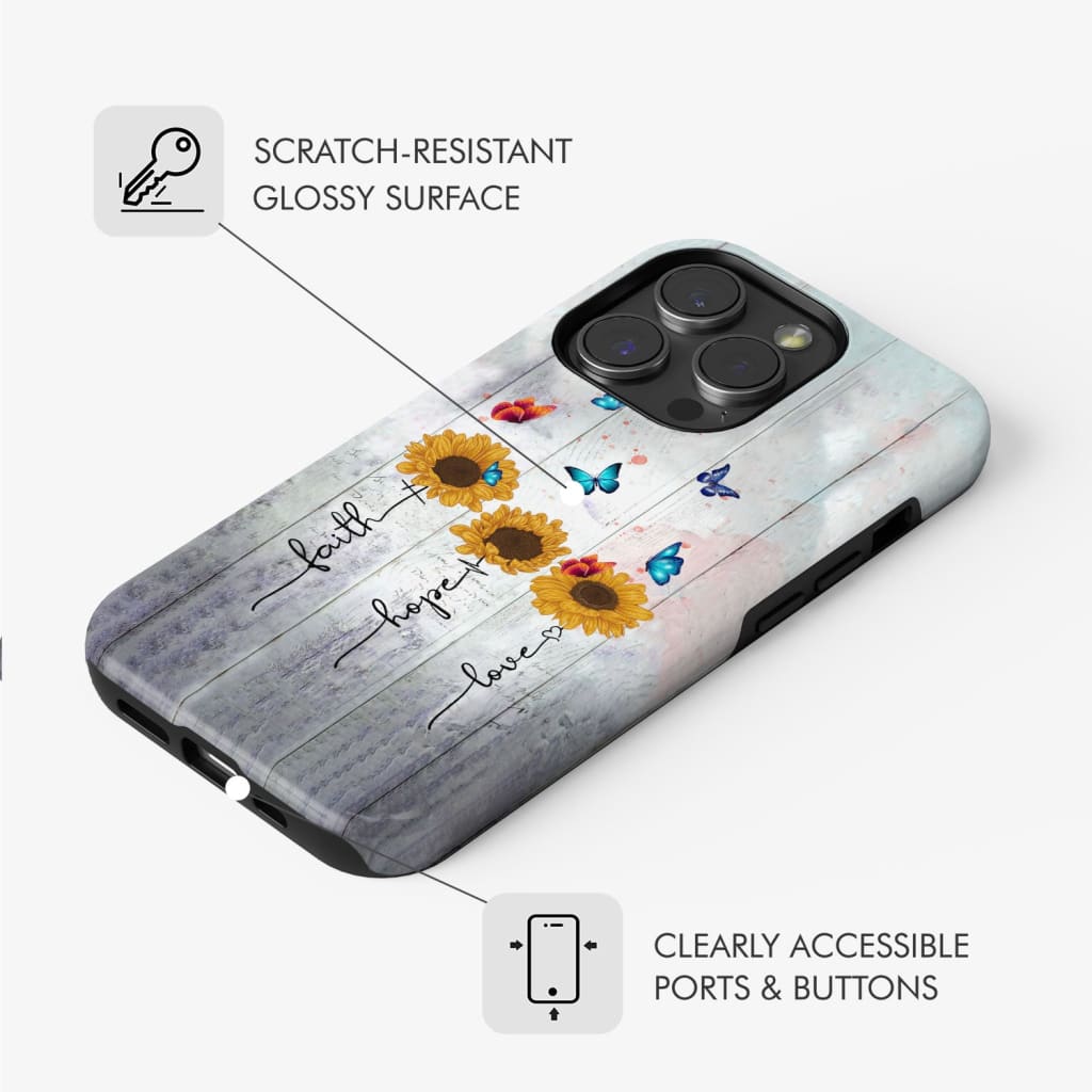 Faith Hope Love phone case