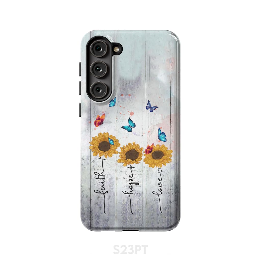 Faith Hope Love phone case Samsung Galaxy S23 Plus / Tough