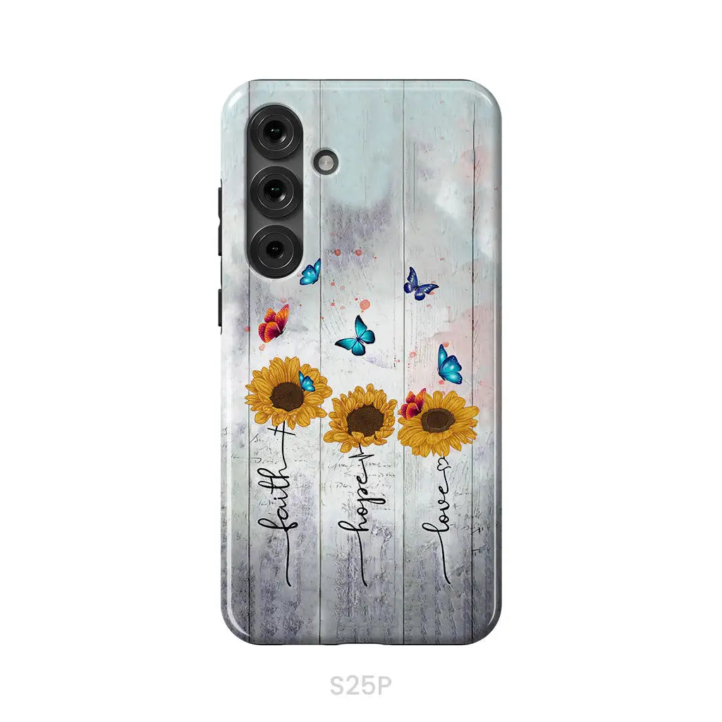 Faith Hope Love phone case Samsung Galaxy S25 Plus / Tough Case
