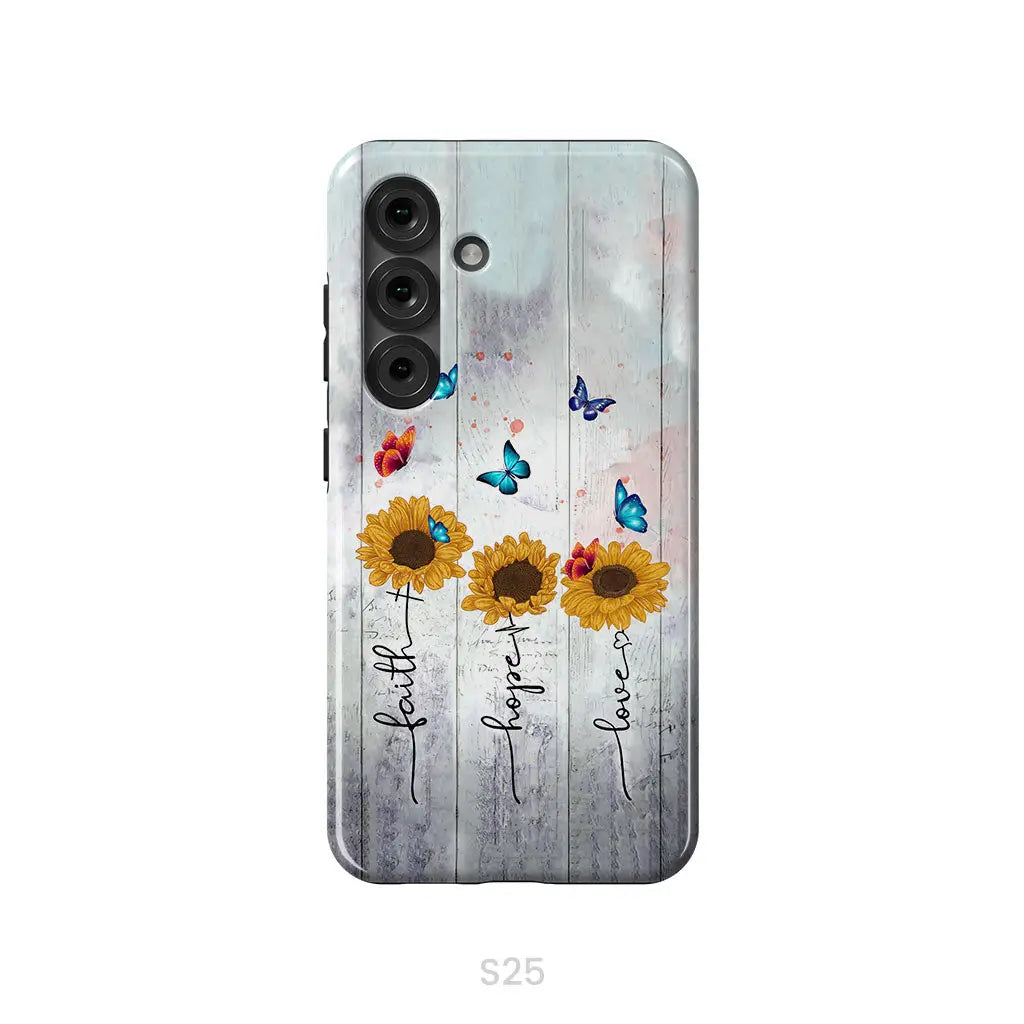 Faith Hope Love phone case Samsung Galaxy S25 / Tough Case