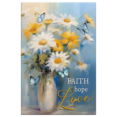 "Faith, Hope, Love" canvas art with butterflies and daisies, bringing faith and beauty to your home decor.