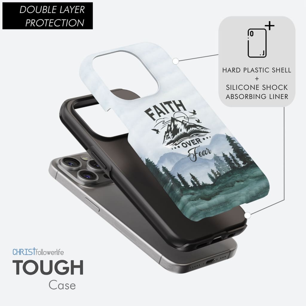 Faith over fear Mountain phone case