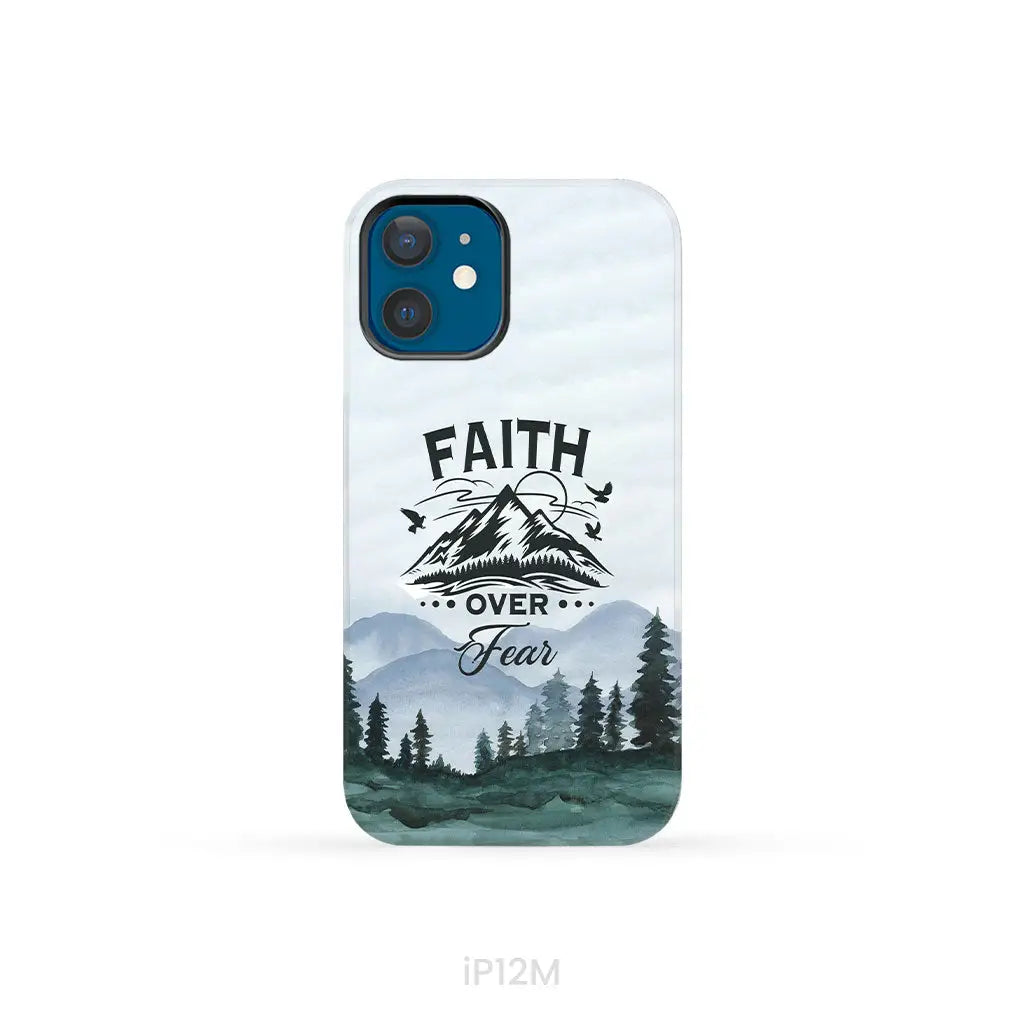 Faith over fear Mountain phone case iPhone 12 Mini / Tough Case