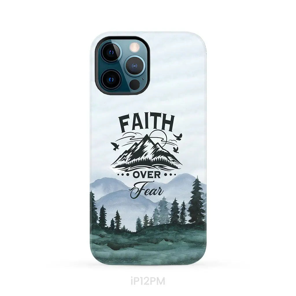 Faith over fear Mountain phone case iPhone 12 Pro Max / Tough Case