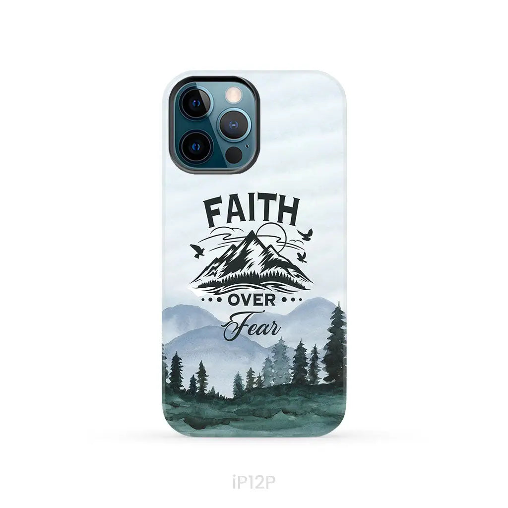 Faith over fear Mountain phone case iPhone 12 Pro / Tough Case