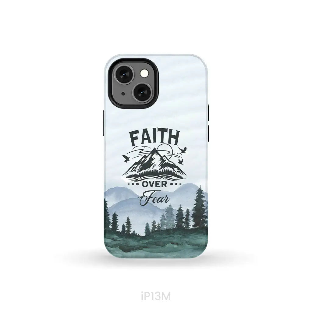 Faith over fear Mountain phone case iPhone 13 Mini / Tough Case