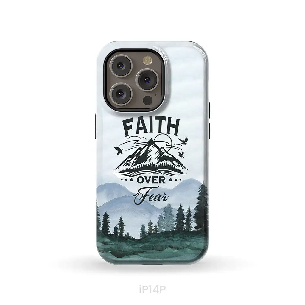 Faith over fear Mountain phone case iPhone 14 Pro / Tough Case