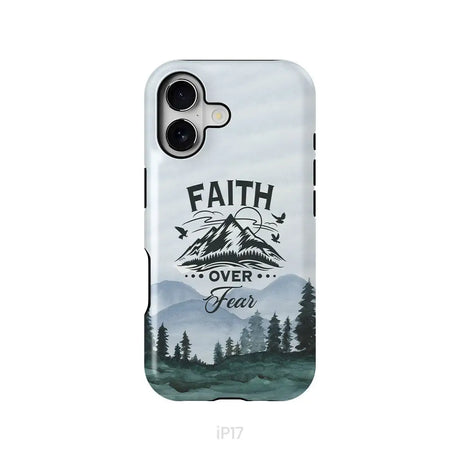 Faith Over Fear Mountain Phone Case iPhone 17 / Tough Case