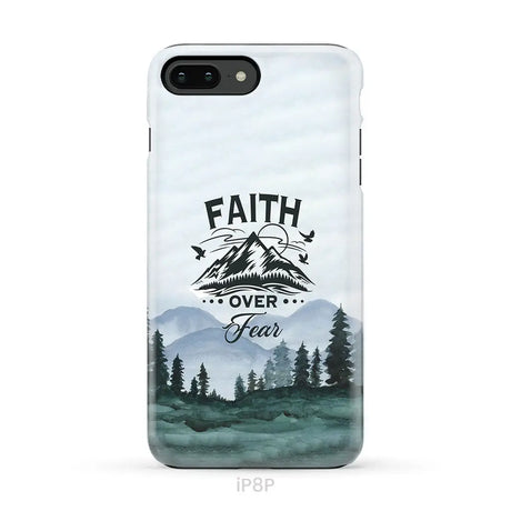 Faith over fear Mountain phone case iPhone 8 Plus / Tough Case