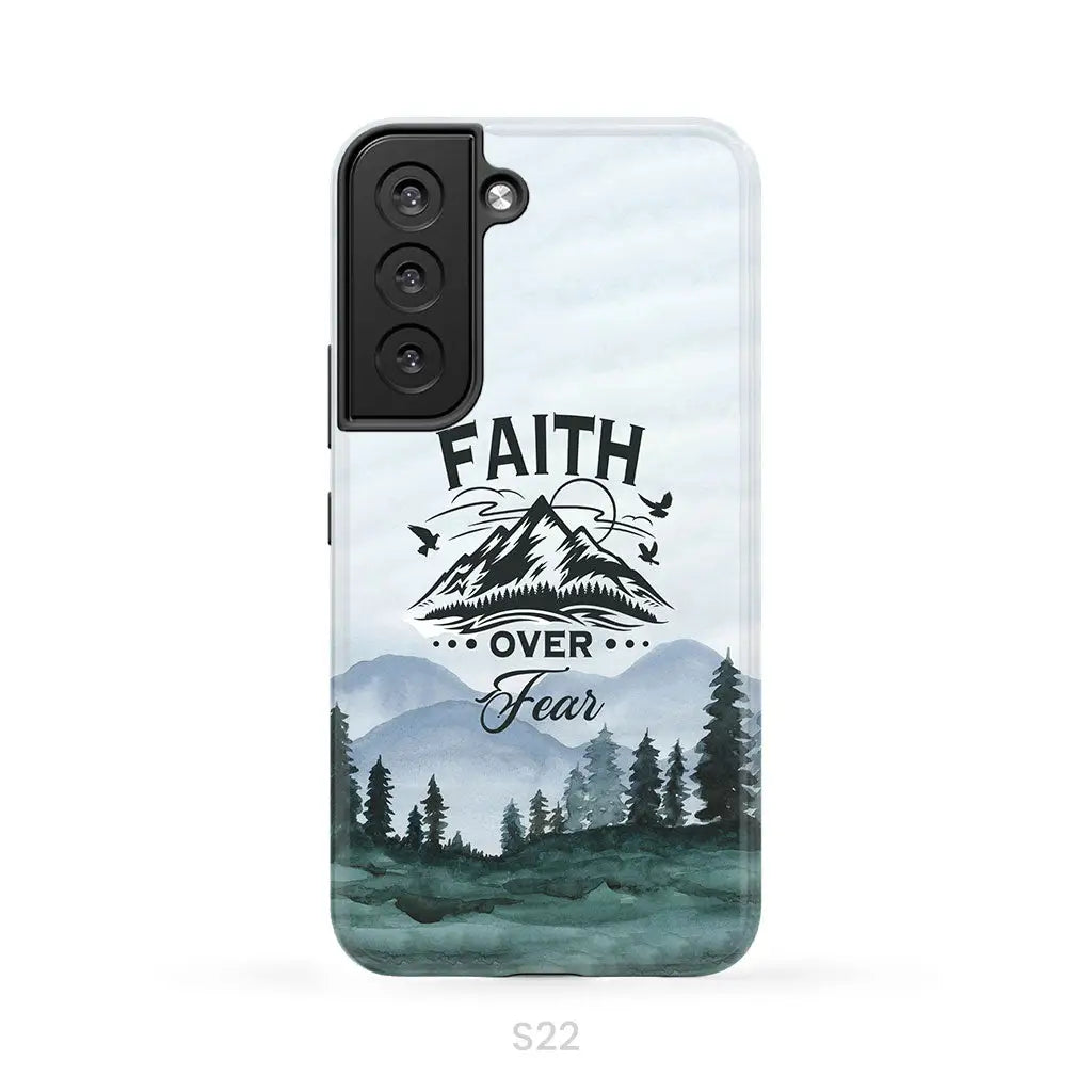 Faith over fear Mountain phone case Samsung Galaxy S22 / Tough Case