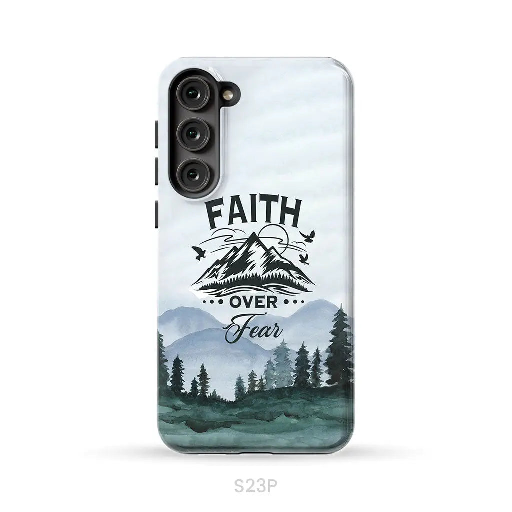 Faith over fear Mountain phone case Samsung Galaxy S23 Plus / Tough Case