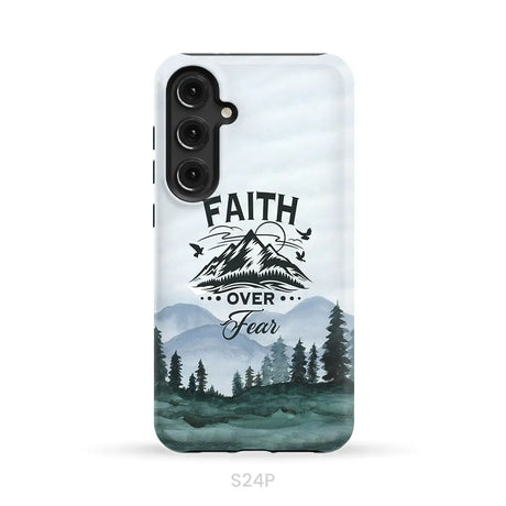 Faith over fear Mountain phone case Samsung Galaxy S24 Plus / Tough Case