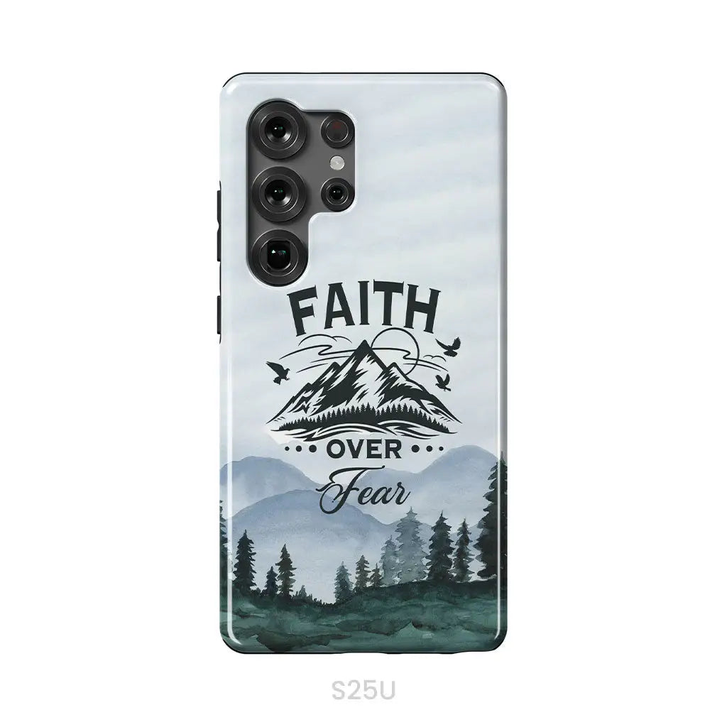 Faith Over Fear Mountain Phone Case Samsung Galaxy S25 Ultra / Tough Case