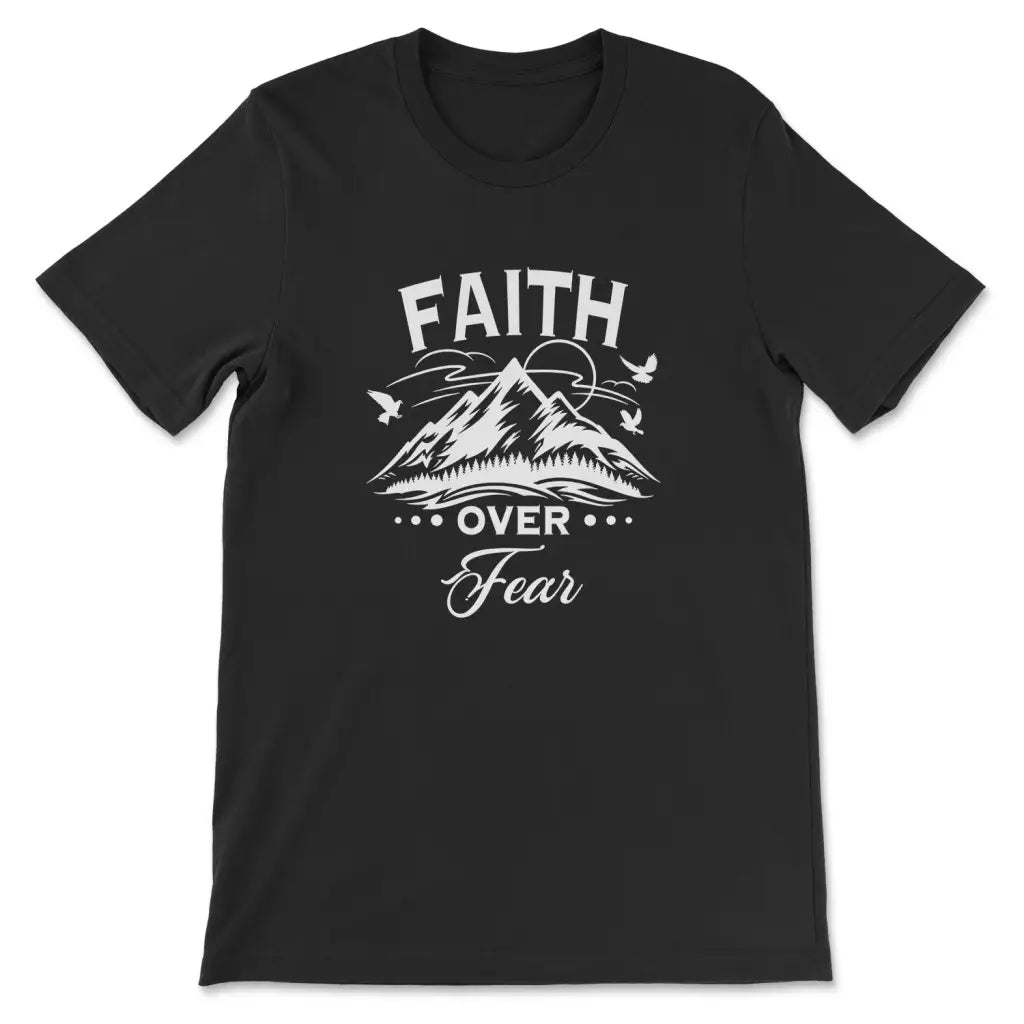 Faith over fear Mountain t-shirt Black / S