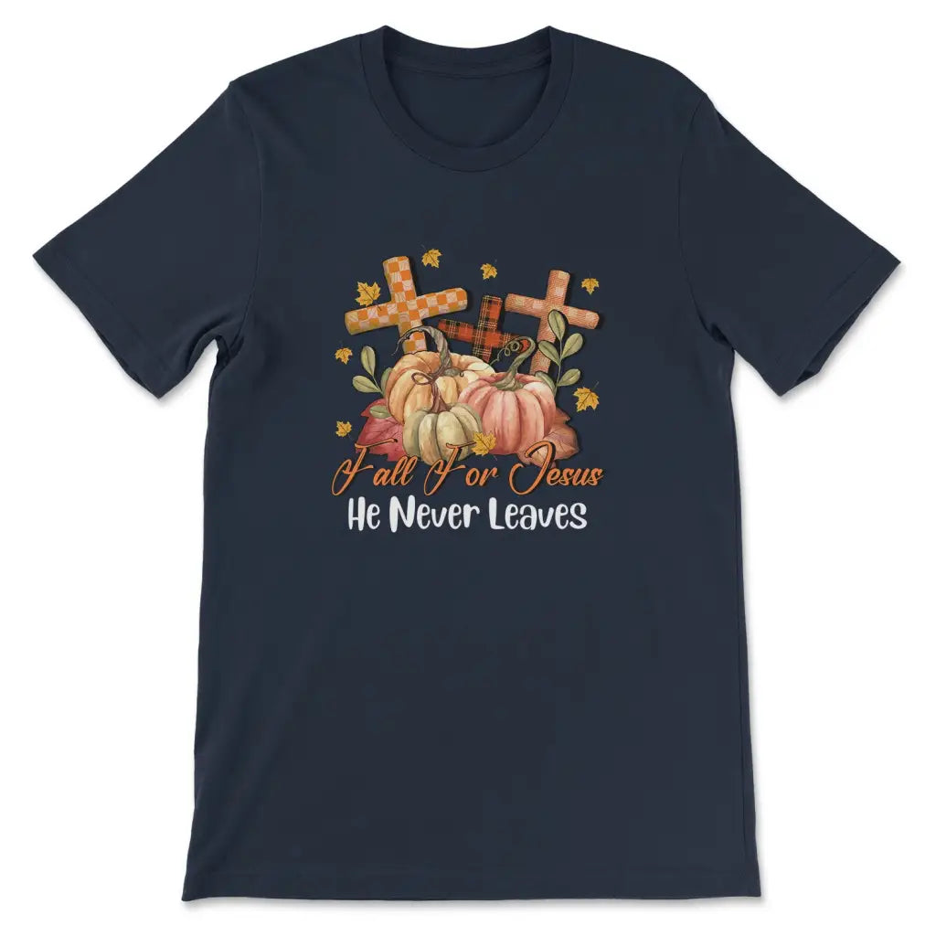 Fall for Jesus He Never Leaves Pumpkin Cross T-shirt Navy / S