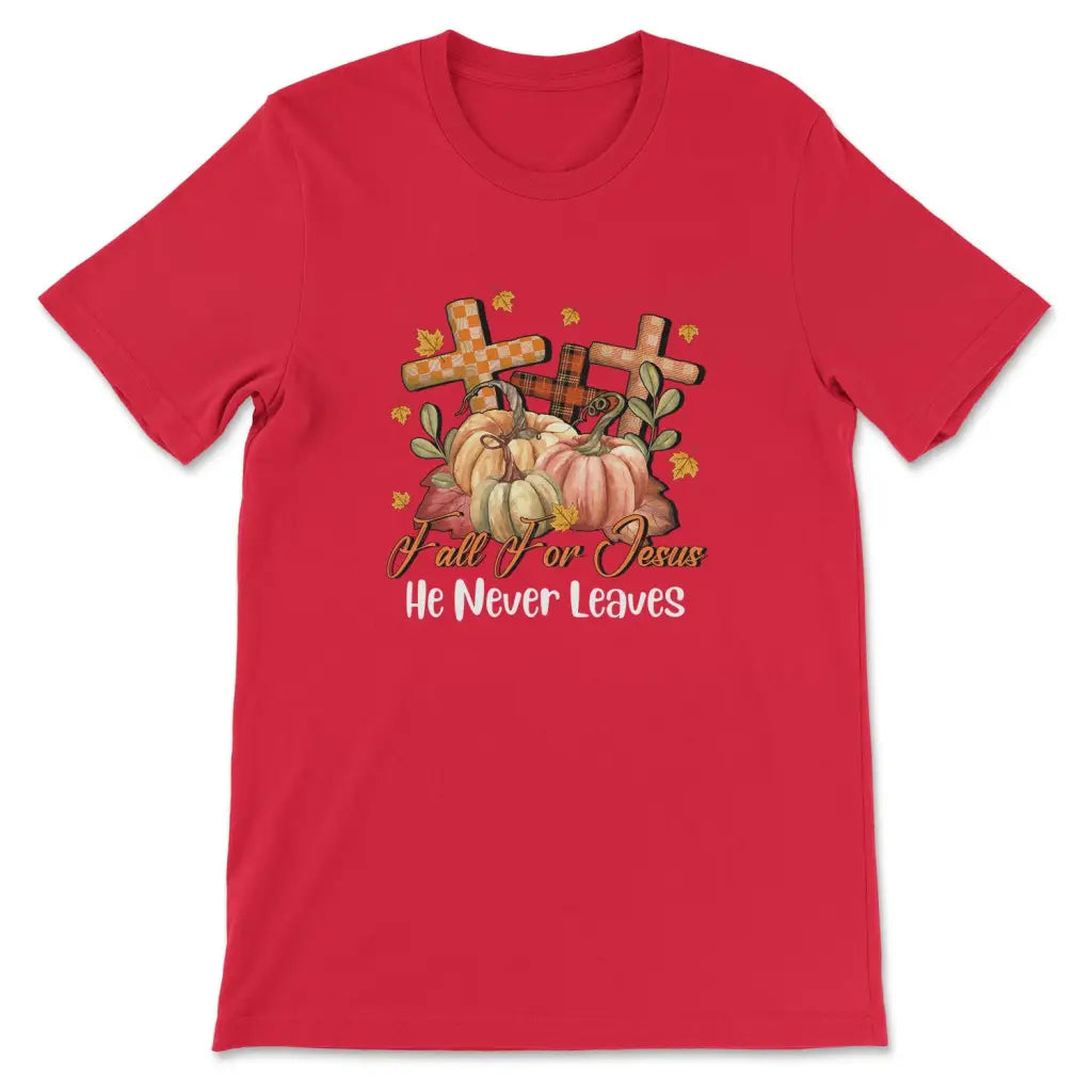 Fall for Jesus He Never Leaves Pumpkin Cross T-shirt Red / S