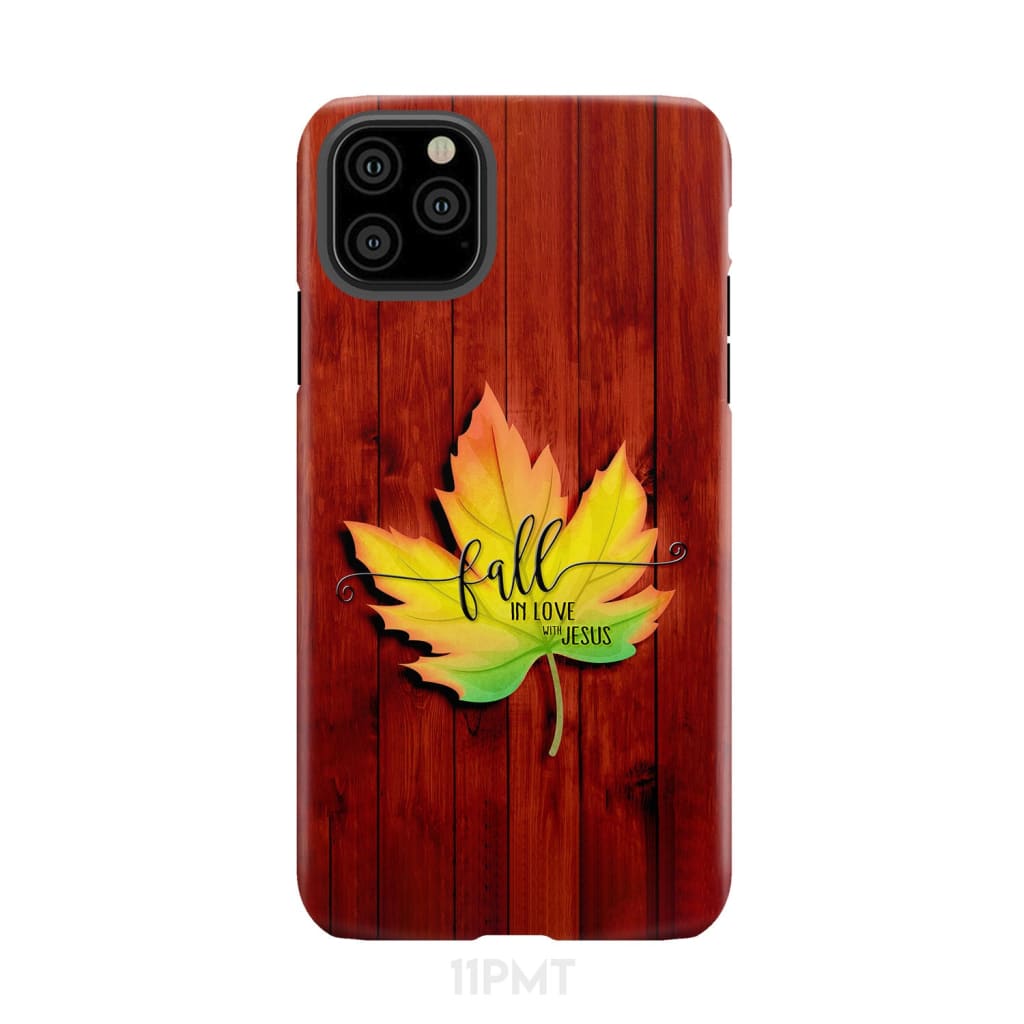 Fall in Love With Jesus Phone Case iPhone 11 Pro Max / Tough