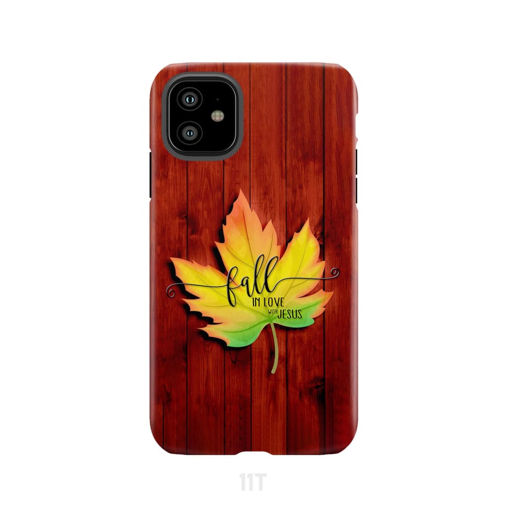 Fall in Love With Jesus Phone Case iPhone 11 / Tough
