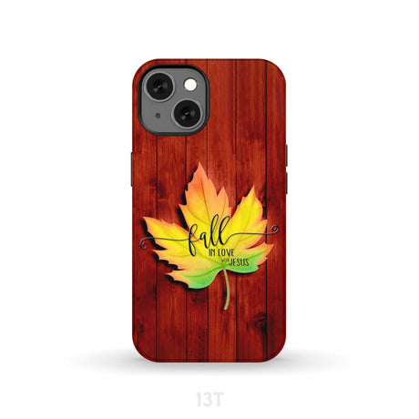 Fall in Love With Jesus Phone Case iPhone 13 / Tough