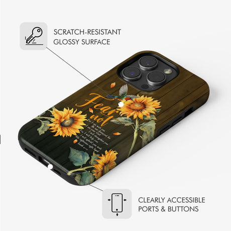 Fear Not for I Am With You Isaiah 41:10 Hummingbird Sunflower Phone Case