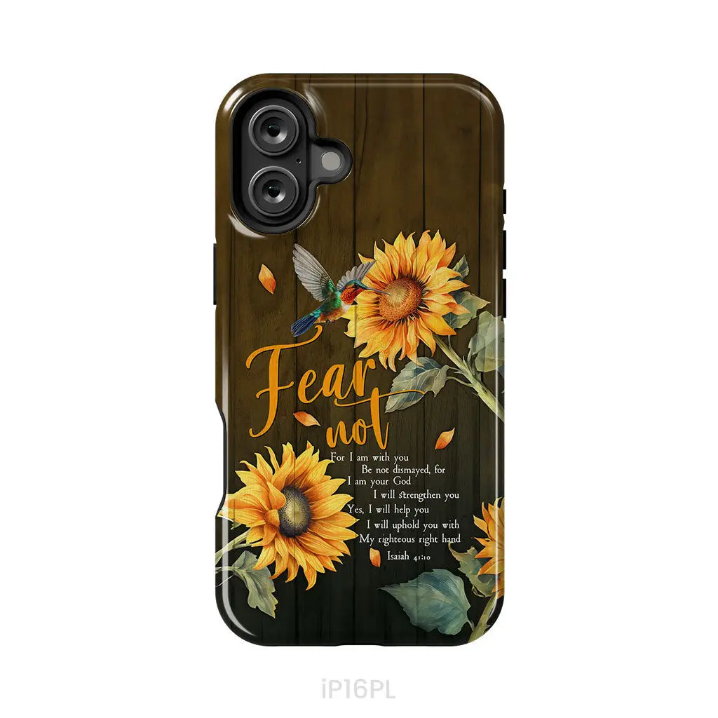 Fear Not for I Am With You Isaiah 41:10 Hummingbird Sunflower Phone Case iPhone 16 Plus / Tough Case