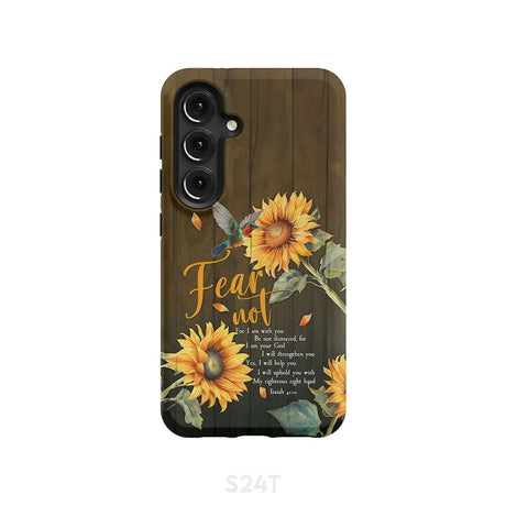 Fear Not for I Am With You Isaiah 41:10 Hummingbird Sunflower Phone Case Samsung Galaxy S24 / Tough