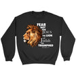 Fear not for Jesus the Lion of Judah has triumphed sweatshirt Black / S