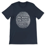 Fingerprint He knows my name Isaiah 43:1 Women’s t-shirt Navy / S