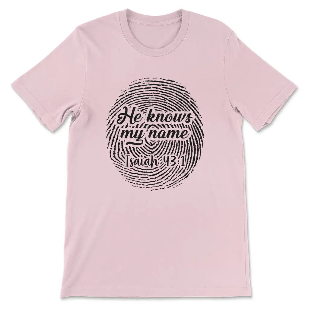Fingerprint He knows my name Isaiah 43:1 Women’s t-shirt Pink / S