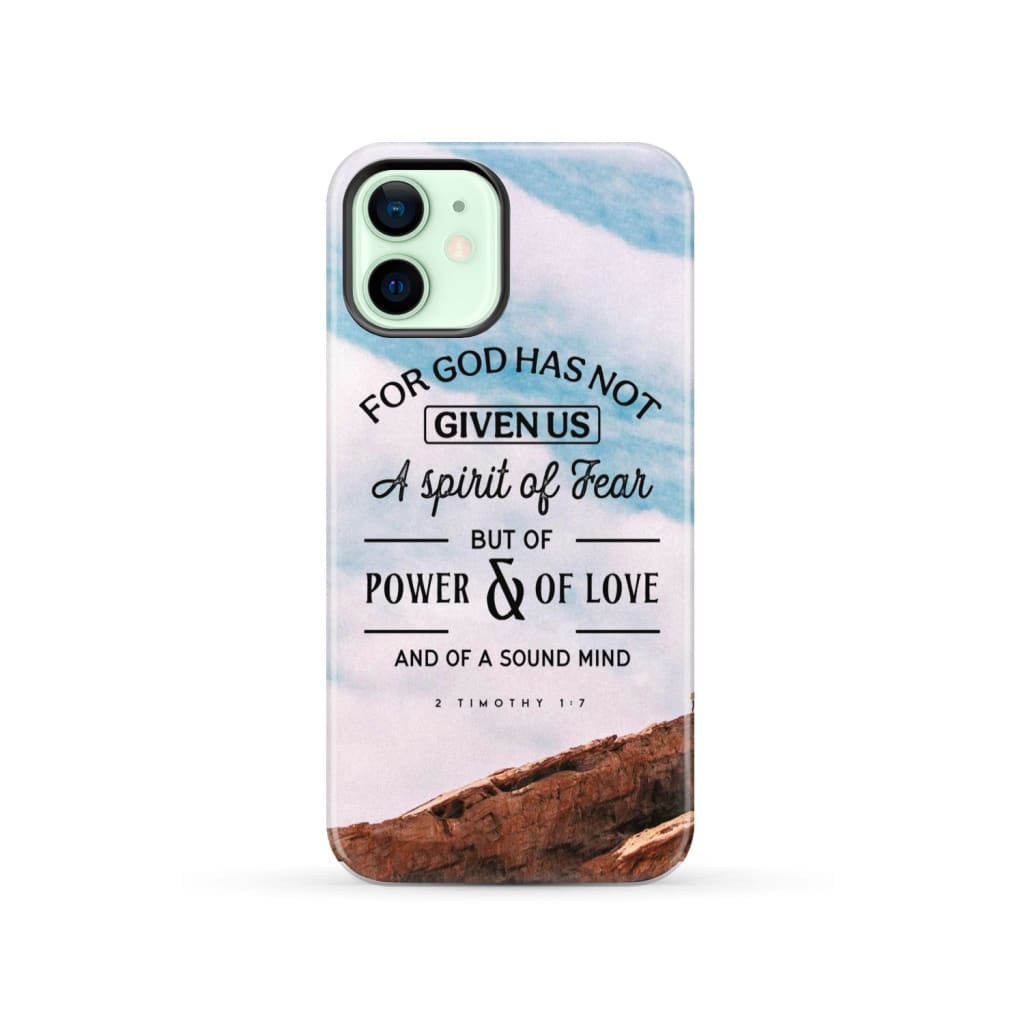For God has not given us a spirit of fear phone case Christian cases iPhone 12 / Tough