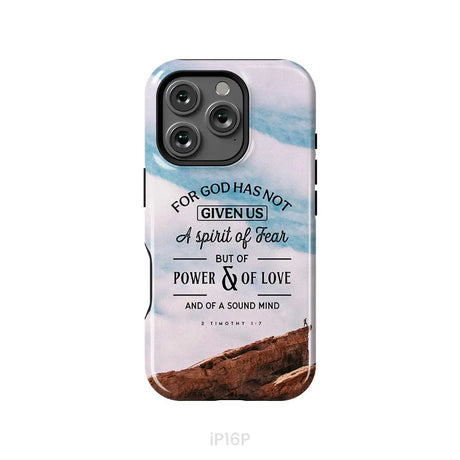 For God has not given us a spirit of fear phone case Christian phone cases iPhone 16 Pro / Tough Case