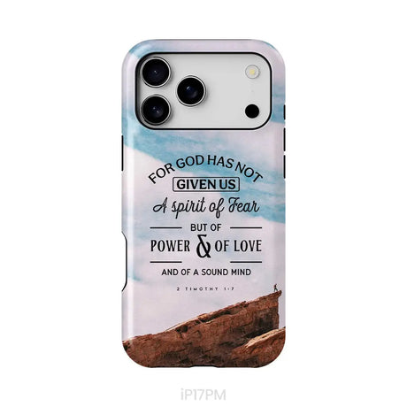 For God has not given us a spirit of fear phone case Christian phone cases iPhone 17 Pro Max / Tough Case