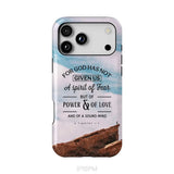 For God has not given us a spirit of fear phone case Christian phone cases iPhone 18 Pro Max / Tough Case