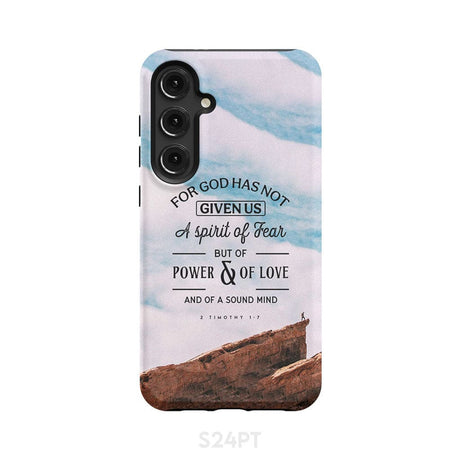 For God has not given us a spirit of fear phone case Christian cases Samsung Galaxy S24 Plus / Tough