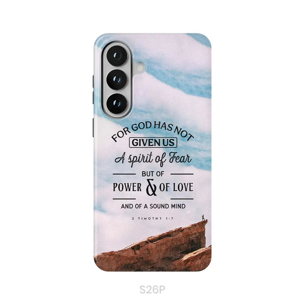 For God has not given us a spirit of fear phone case Christian phone cases Samsung Galaxy S26 Plus / Tough Case