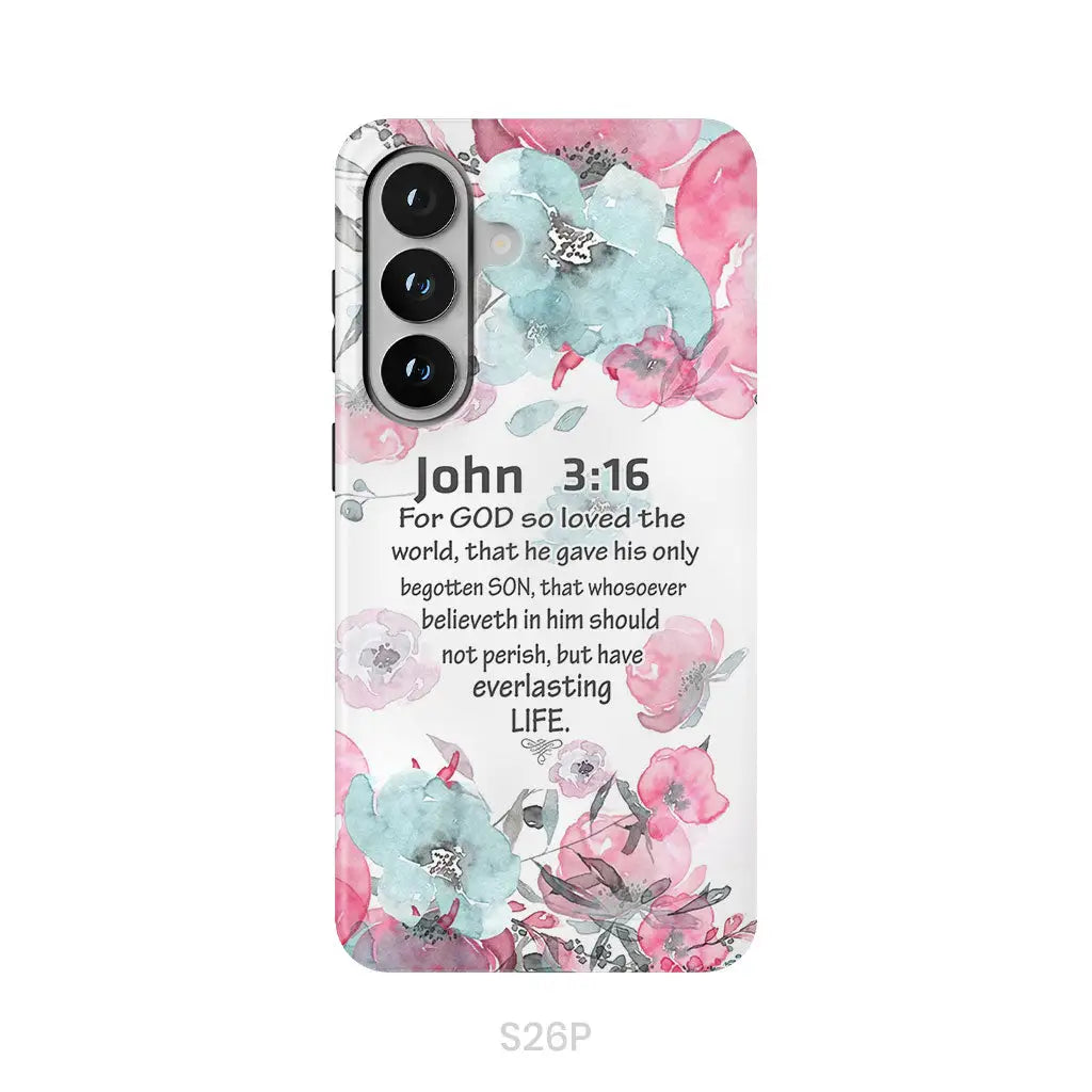 For God So Loved The World John 3:16 Bible Verse Phone Case Samsung Galaxy S26 Plus / Tough Case
