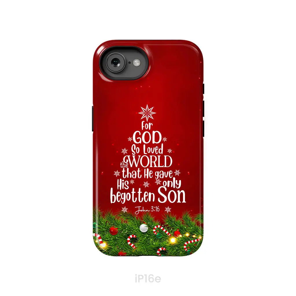 For God so loved the world John 3:16 Christian Christmas phone case iPhone 16e / Tough Case