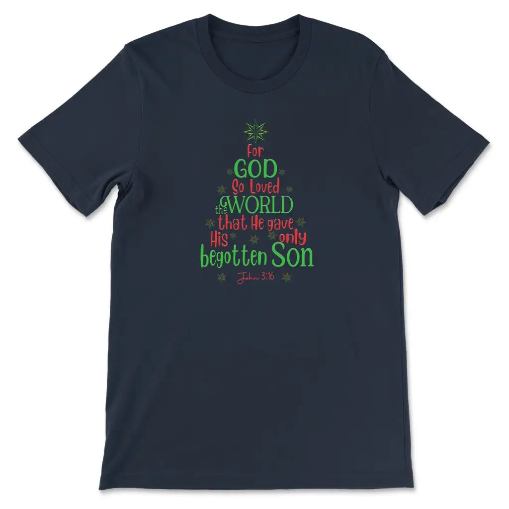 For God so loved the world John 3:16 Christmas t-shirt Navy / S