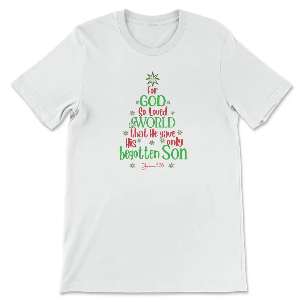 For God so loved the world John 3:16 Christmas t-shirt White / S