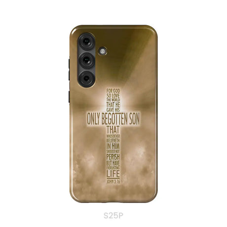 For God so loved the world John 3:16 KJV Bible verse phone case Samsung Galaxy S25 Plus / Tough Case