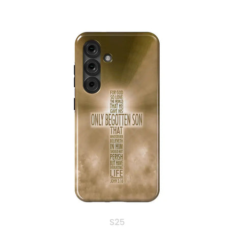For God so loved the world John 3:16 KJV Bible verse phone case Samsung Galaxy S25 / Tough Case