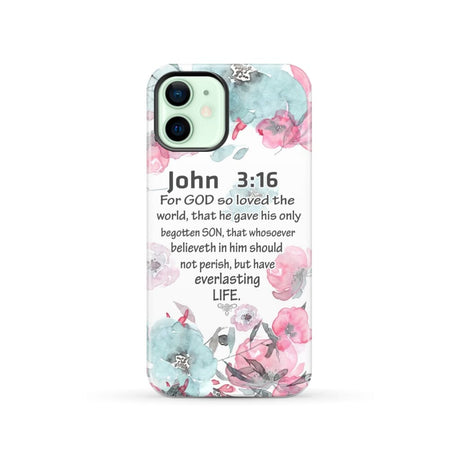For God so loved the world John 3:16 Bible verse phone case iPhone 12 / Tough