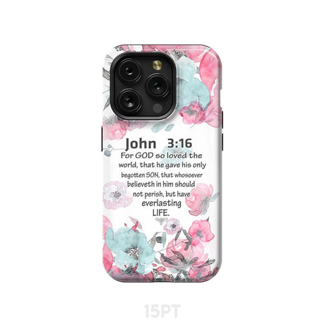 For God so loved the world John 3:16 Bible verse phone case iPhone 15 Pro / Tough